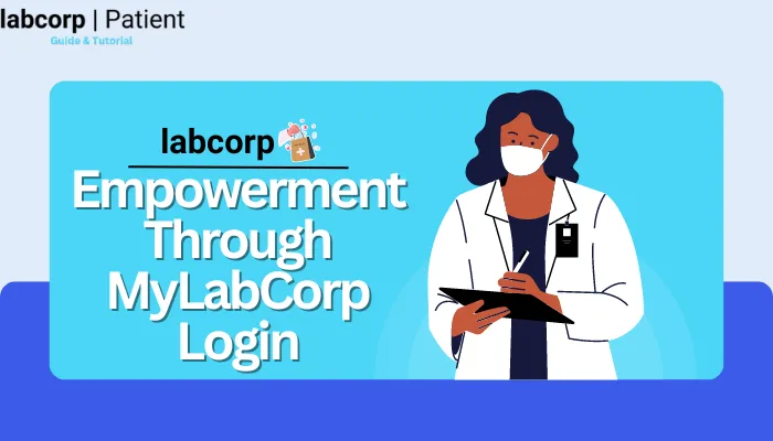 Empowerment Through MyLabCorp Login